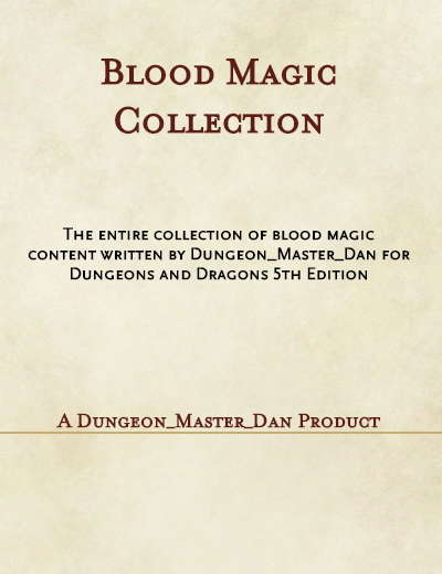 Blood Magic Arcane Tradition Spells Dungeon Master Dan DriveThruRPG