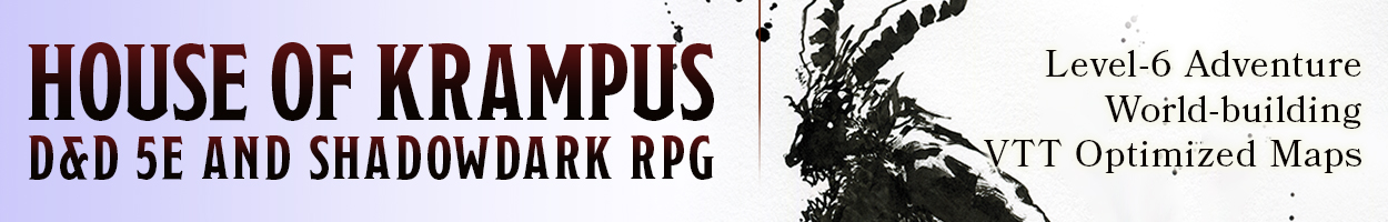 House of Krampus - Level-6 D&amp;D + Shadowdark Adventure