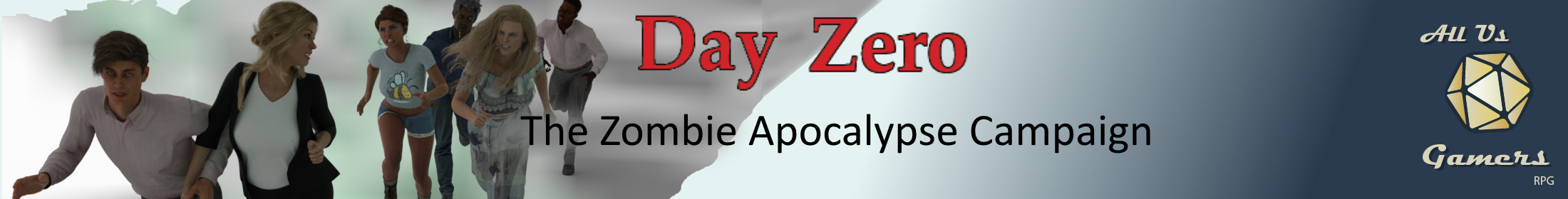 All Us Gamers : Day Zero - The Zombie Apocalypse Campaign