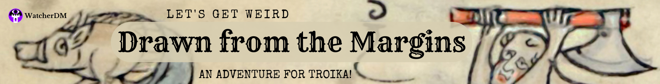 Drawn from the Margins: Troika! Compatible Adventure