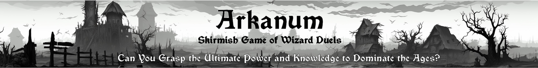 Arkanum. Skirmish Game of Wizard Duels