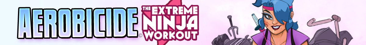 Aerobicide - The Extreme Ninja Workout #1