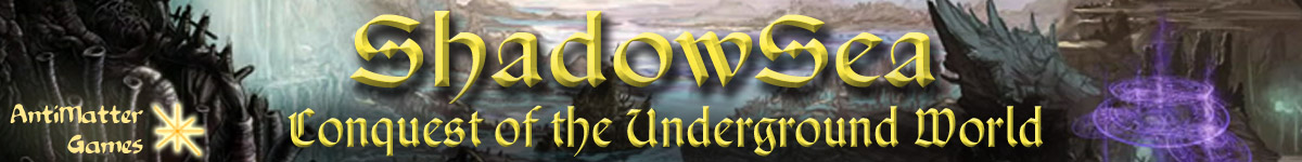 ShadowSea - Conquest of the Underground World V2.5