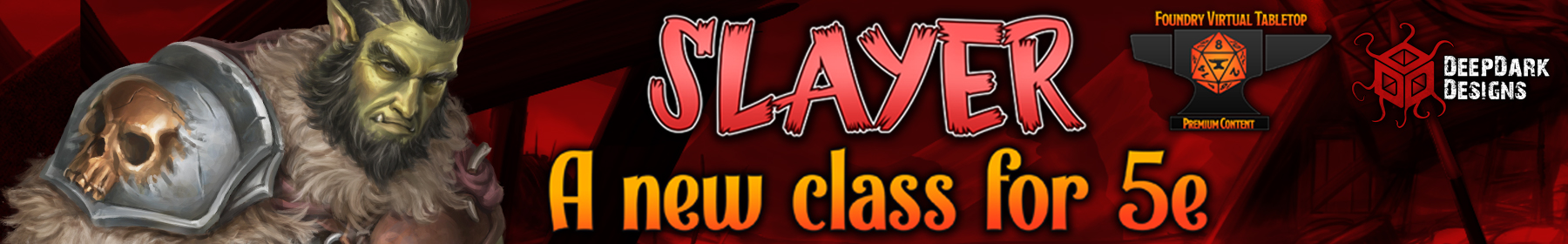 Outclassed: Slayer (5th Edition class)
