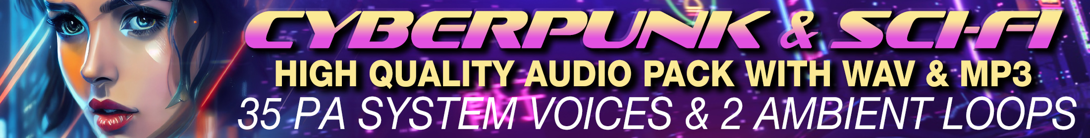 Cyberpunk &amp; SciFi Audio Pack Vol 1.