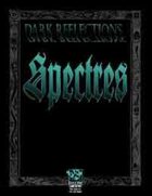 Dark Reflections Spectres