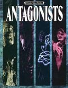 Antagonists (Mind's Eye Theatre Classic)