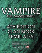 Vampire the Masquerade 4th Edition Clan Book Templates