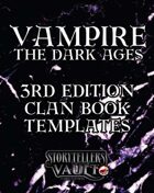 Vampire: The Dark Ages Third Edition Clanbook Templates