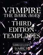 Vampire: The Dark Ages Third Edition Templates