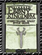 Kindred of the Ebony Kingdom Storytellers Vault Style Guide
