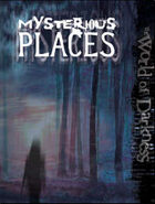 World of Darkness: Mysterious Places