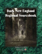 Dark New England Regional Sourcebook