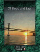 Of Blood and Bays