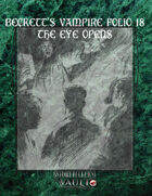 Beckett’s Vampire Folio 18: The Eye Opens