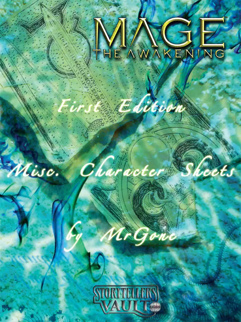 MrGone's Mage The Awakening First Edition Misc. Character Sheets