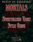 World of Darkness: Mortals Storytellers Vault Style Guide
