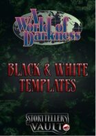 World of Darkness Black & White Templates