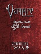 Vampire: The Requiem Storytellers Vault Style Guide