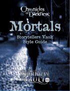 Chronicles of Darkness: Mortals Storytellers Vault Style Guide