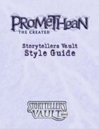 Promethean: The Created Storytellers Vault Style Guide