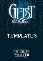 Geist: The Sin-Eaters Templates