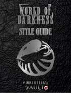 World of Darkness Storytellers Vault Style Guide
