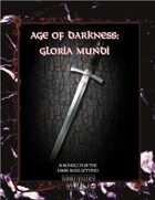 Age of Darkness: Gloria Mundi [BUNDLE]