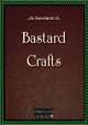 Bastard Crafts