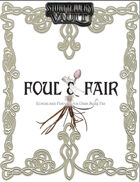 Foul and Fair: Features and Echoes for Dark Ages Fae