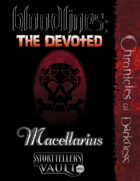 Bloodlines: The Devoted — Macellarius