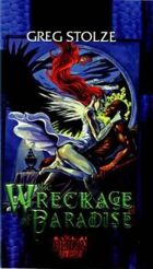 Trilogy of the Fallen Book 3: The Wreckage of Paradise