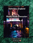 Dark New England Four Ready Made Characters