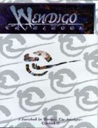 Tribebook: Wendigo (1st Edition)