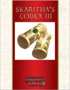Skaritha's Codex III