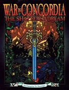 War in Concordia: The Shattered Dream