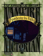 Vampire: the Victorian Age - Manchester by Night