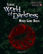 Classic World of Darkness Mixed Game Rules