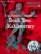 Athens Chronicles II: Kakistocracy