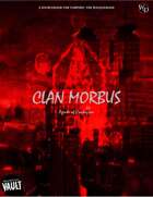 Clan Morbus: Agents of Contagion