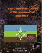 The Corrientes: A tribe of were-wolf in Argentina