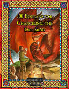 100 Boggans for Changeling: the Dreaming