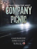 Company Picnic: A Tale From the Moot