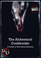 The Alchemical Cookbooks: A Guide to Thin-blood Alchemy
