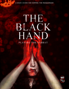 The Black Hand: Playing the Sabbat Complete [BUNDLE]