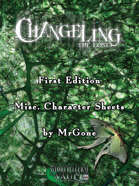 MrGone's Changeling the Lost First Edition Misc. Character Sheets