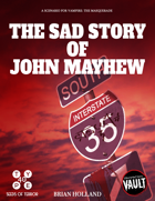 The Sad story of John Mayhew: Creatures Such As We – Anarch Scenario #1
