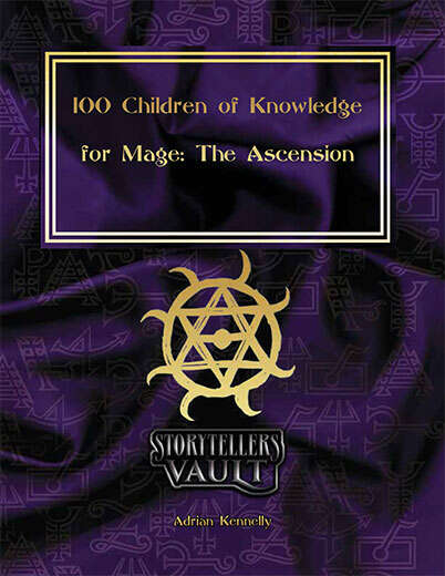 100 Children of Knowledge for Mage: The Ascension
