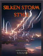 Silken Storm Style