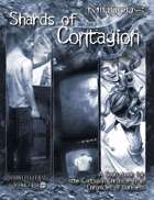 Shards of Contagion